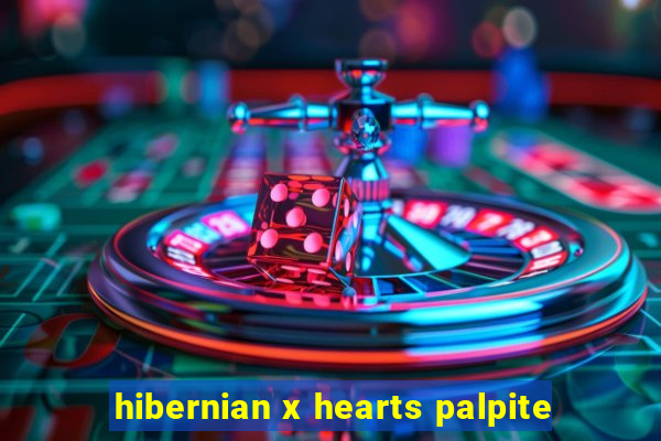 hibernian x hearts palpite